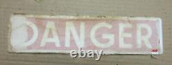 RARE NOS Vintage Danger Sign Metal Glass Smaltz Paint Industrial Tabaco paper