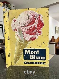 RARE Vintage MONT BLANC QUEBEC Ice Cream Flange Metal Sign Weston 20''x14'