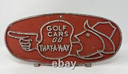 Rare VINTAGE Metal Painted Die-Cast Golf Sign 13x7 Golf Cars Go That-A-Way