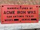 Rare Vintage Acme Iron Works Cast Metal Sign San Antonio Texas