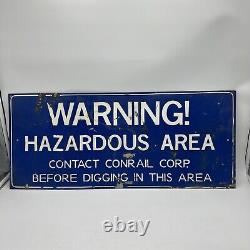 Rare Vintage Warning Hazardous Area Conrail Railroad Metal Sign 28 X 12