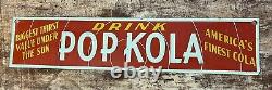 Vintage Drink POP KOLA Soda Sign America's Finest Cola Tin Metal Rare! 14x3